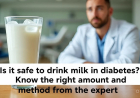 Diabetes Milk: क्या डायबिटीज में दूध पीना सुरक्षित है? एक्सपर्ट से जानें सही मात्रा और तरीका