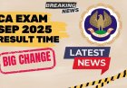 CA Result Time Changed: ICAI ने सितंबर 2025 फाउंडेशन, इंटर, फाइनल रिजल्ट का समय 11 बजे किया घोषित।